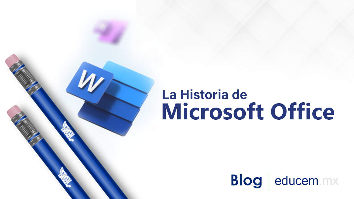 La historia de Word, Excel, Power Point y Microsoft Office. - EDUCEM :  EDUCEM